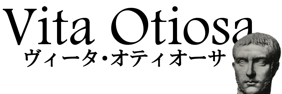 Vita Otiosa - ヴィータ・オティオーサ
